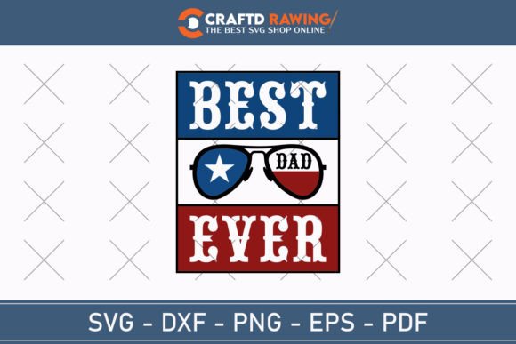 Best Dad Ever Svg Png for T-Shirt Designs and Graphics