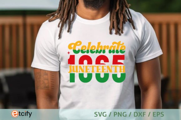 Celebrate Juneteenth 1865 SVG for T-Shirt Designs and Graphics