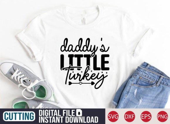 Daddy's Little Turkey SVG: A Versatile T-Shirt Design