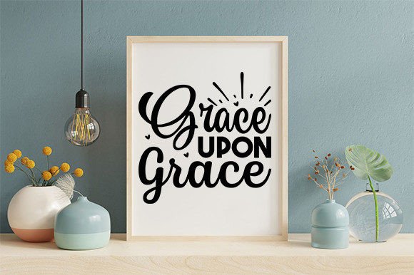 Grace Upon Grace SVG Craft: Perfect for T-Shirt Designs and Graphics