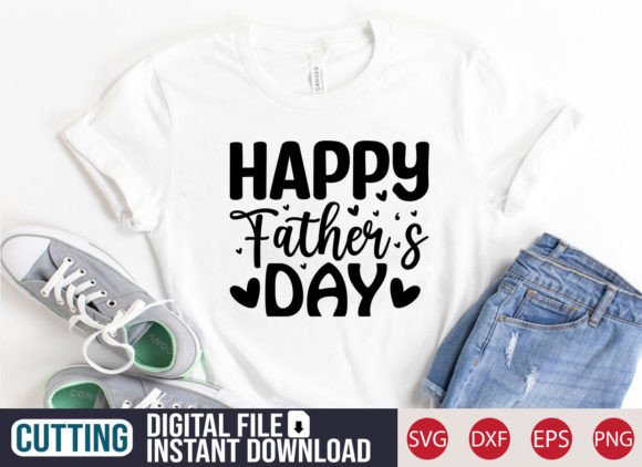 Happy Father's Day SVG Craft for T-Shirt Designs and Graphics