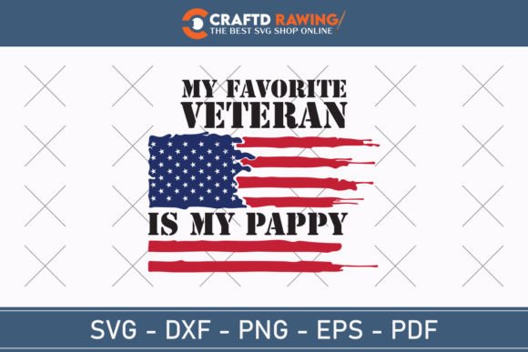 My Favorite Veteran is My Pappy Svg: T-Shirt Designs & Graphics