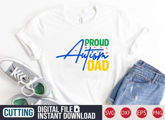 Proud Autism Dad SVG Craft for T-Shirt Designs and Graphics